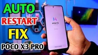 MIUI 14 POCO X3 PRO AUTO RESTART PROBLEM FIX  POCO X3 PRO [upl. by Leventis267]