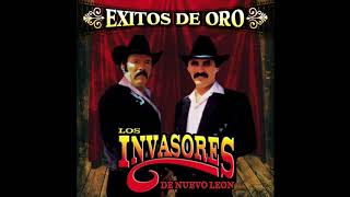 Los Invasores De Nuevo Leon  Exitos De Oro Disco Completo [upl. by Arlinda]