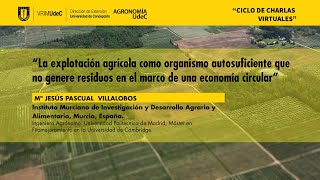 Agricultura y Economía Circular [upl. by Oicnerolf503]