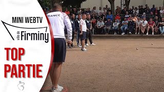 Top👍Finale ROCHER France vs FELTAIN  National Triplette Open de Firminy 2024  TOP 1000 Pétanque [upl. by Llewon]