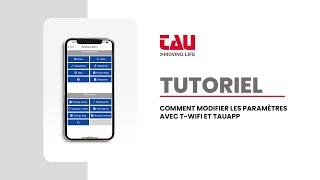 TAU  TUTORIEL COMMENT MODIFIER LES PARAMÈTRES AVEC TWIFI ET TAUAPP [upl. by Keyes]