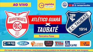 AO VIVO  Atlético Guaratinguetá x Taubaté  Copinha 2024 Terceira Fase [upl. by Ladin414]