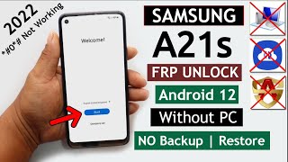 Samsung A21s Frp Bypass Android 12 Without PcWithout BackupRestore New Method 2022 [upl. by Norit707]