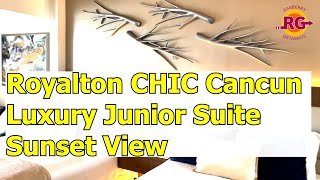 Royalton CHIC Cancun Luxury Junior Suite Sunset View Room Walkthrough [upl. by Adora343]