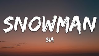 Sia  Snowman Lyrics [upl. by Talia]