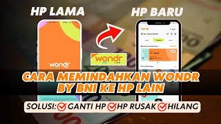 Cara Mudah Memindahkan Wondr by BNI ke HP Baru [upl. by Michaeu]