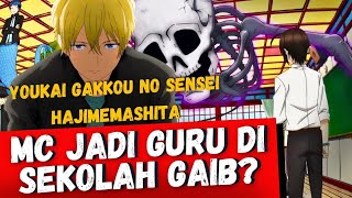 REVIEW ANIME YOUKAI GAKKOU NO SENSEI HAJIMEMASHITA 2024 [upl. by Rednasela324]