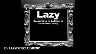 Lazy  Something to believe in The Ramones Cover [upl. by Suaeddaht]