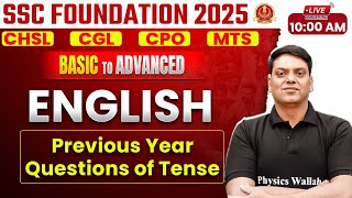 SSC ENGLISH CLASSES 2025  TENSE PREVIOUS YEAR QUESTIONS  SSC CGL CHSL MTS CPO  BY VIVEK SIR [upl. by Viradis702]