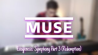 MUSE  Exogenesis Symphony Part 3 Redemption  Piano [upl. by Bartko]