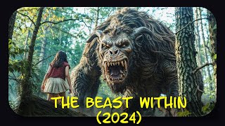 The Beast Within 2024 Movie Explained in English [upl. by Luke959]