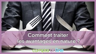 Comment traiter les avantages en nature [upl. by Parthenia]