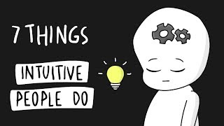 7 Things Highly Intuitive People Do Differently [upl. by Falzetta]