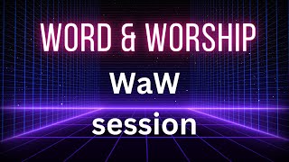 Word and Worship WAW  Br Samson  Daily Worship  Br Kevan Dsouza  Word [upl. by Eetsim]