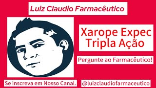 Xarope Expec  Tripla Ação [upl. by Azenav737]