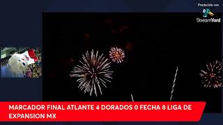 ATLANTE VS DORADOS FECHA 8 LIGA DE EXPANSION MX [upl. by Eadwina]