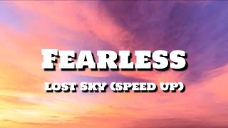 Lost Sky  Fearless speed up Lyrics ptII feat Chris Linton [upl. by Bobseine]