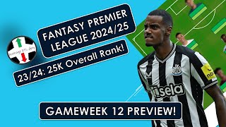 FPL 2425  Gameweek 12 Preview  Final Wildcard Team  Fantasy Premier League Tips [upl. by Helbonia340]