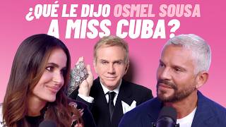 ¿Qué piensa OSMEL SOUSA de Miss Universo Cuba MISS UNIVERSO 2024 👑 CARA A CARA [upl. by Pauline]