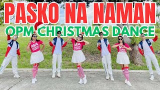 PASKO NA NAMAN  DJ KRZ REMIX  OPM CHRISTMAS DANCE [upl. by Yajeet]