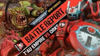 NEW CODEX Tau Empire vs Orks  Warhammer 40k Battle Report [upl. by Enellij]