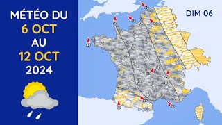 Météo du Dimanche 6 au Samedi 12 Octobre 2024 [upl. by Nosyk724]