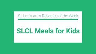 Meals for Kids through the St Louis County Library System [upl. by Enihpets635]