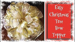 HOW TO MAKE A CHRISTMAS TREE BOW TOPPER🎄EASY TREE TOPPER DIY🎄DIY LIGHTED WINDOW WREATH amp MORE 2020 [upl. by Bobette673]