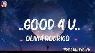 Olivia Rodrigo  good 4 uLyrics  Mark Ronson The Chainsmokers Hot Lyrics 2023 [upl. by Ahsikyw]