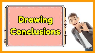 MakingDrawing Conclusions with Examples [upl. by Fons25]