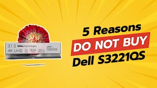 DONT BUY Dell S3221QS BEFORE WATCHING THIS VIDEO 5 Reasons [upl. by Nadab91]