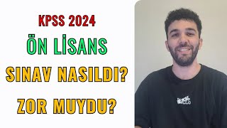 KPSS 2024 ÖNLİSANS NASILDI SINAV ZOR MUYDU [upl. by Idalia138]