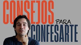 4 TIPS para confesarte  ¡El 2 te sorprenderá 😱😱 [upl. by Mosora608]