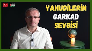 YAHUDİLER VE GARKAD AĞACI [upl. by Dimah480]