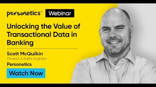 Personetics Webinar Unlocking the Value of Transactional Data in Banking [upl. by Melentha]