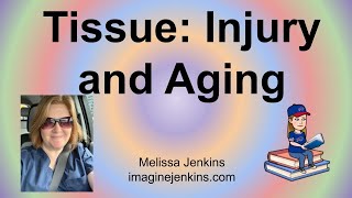 Injury and Aging How Are Tissues Affected [upl. by Onstad]