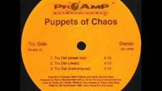 Puppets Of Chaos  Tru Dat [upl. by Tay]