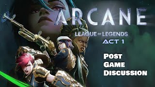 ARCANE SEASON 2 ACT 1 SPOILER TALK  Post Game Discussion [upl. by Neala]