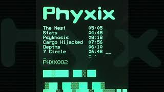 Phyxix  Depths  PHXX002 aka Ø Phase  Matrixxman [upl. by Anikram237]