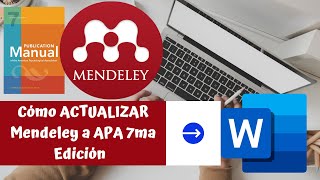 Cómo ACTUALIZAR Mendeley a APA 7ma Edición [upl. by Ednarb285]