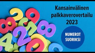 Palkansaajan verotus Suomessa kireää  Kansainvälinen palkkaverovertailu 2023 [upl. by Grania727]