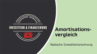 IF Folge 7  statische Investitionsrechnung  Amortisationsvergleichsrechnung [upl. by Bret]