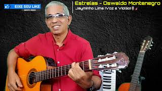 Estrelas  Oswaldo Montenegro Por Jayminho Lima [upl. by Anul]