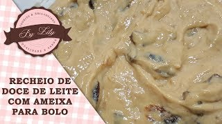 Recheio de doce de leite com ameixa para bolo de aniversário [upl. by Jeuz]