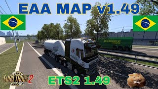 ETS2 EAA MAP v149 by Clube Rotas RecifeBR to PropriaBR [upl. by Sixel]