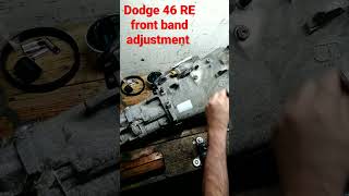 How to adjust the front band on a Dodge 46 RE [upl. by Ramirolg]