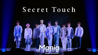 Snow Man「Secret Touch」LIVE TOUR 2021 Mania Ver [upl. by Iveksarap207]