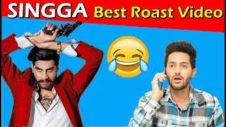 SINGGA  Latest Punjabi songs Roast Video  Prince Dhimann [upl. by Scribner659]