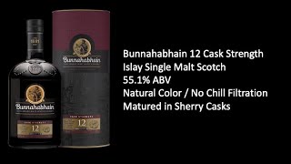 Bunnahabhain 12 Cask Strength [upl. by Charmian]