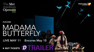 The Met Madama Butterfly Trailer [upl. by Kailey810]